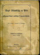 Syges Behandling og PleieTilligemed Raad i Adskillige Sygdomstilfælde. Efter lærebog i Sygepleie for Diakoner. 1881.