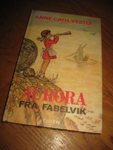 VESTLY, ANNE CATH: AURORA FRA FABELVIK. 1981. 