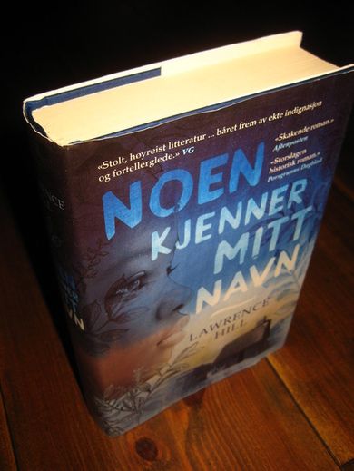 HILL: NOEN KJENNER MITT NAMN. . 2009.