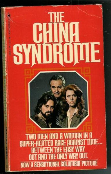 Whol, Burton. THE CHINA SYNDROME. 1979