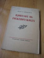 MIDTTUN, OLAV: BJØRNSON OG FOLKEHØYSKOLEN. 1954.