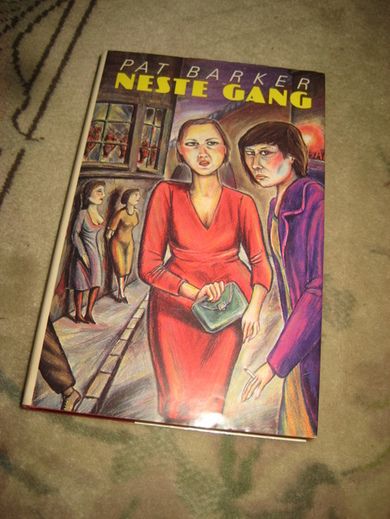 BARKER, PAT: NESTE GANG. 1985. 