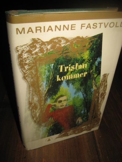 FASTVOLD: Tristan kommer. 1998.