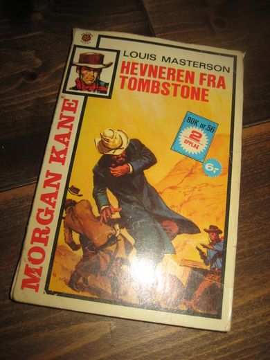 MASTERSON, LOUIS: HEVNEREN FRA TOMBSTONE. Bok nr 56, 2. OPPLAG, 1976.