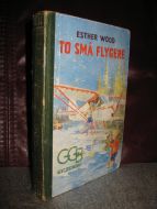 WOOD: TO SMÅ FLYGERE. 1948.