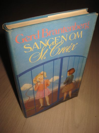 BRANTENBERG, GERD: SANGEN OM ST. CROIX. 1982.