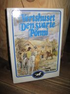 Thompson: Vertshuset Den svarte Ponni. 1986.