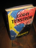 TUNSTRØM, GØRAN: SKIMMER. 1997.