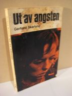 Skarlund: Ut av angsten. 1972