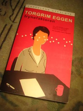 EGGEN, TORGRIM. TRYNEFAKTOREN. 2004.