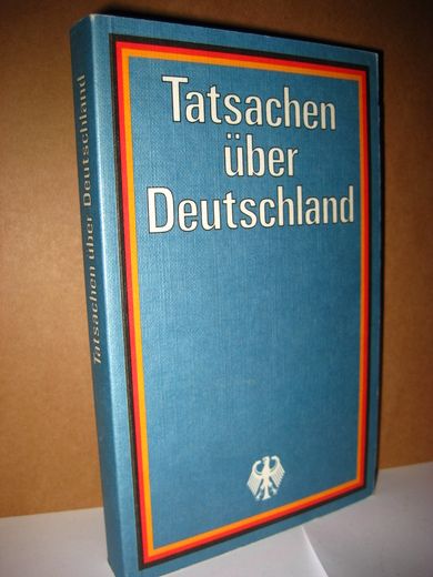 Tatsachen uber Deutschland. 1980.