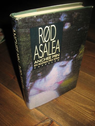 MIN, ANCHEE: RØD ASALEA. 1994.