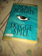 ROBERTS, NORA: SKYGGESPILL. 1999. 