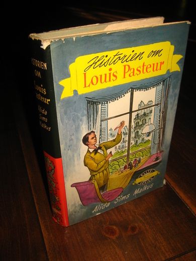 MALKUS: Historien om Louis Pasteur. 1961.