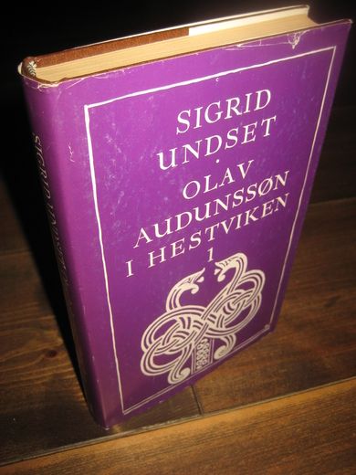 UNDSET, SIGRID: OLAV AUDUNSSØN I HESTVIKEN. I. 1979. 