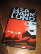 MARKLUND, LIZA: PARADISET. 2002. 