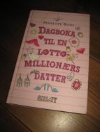 BUSH: DAGBOKA TIL EN LOTTO MILLIONÆRS DATTER. 2013. 