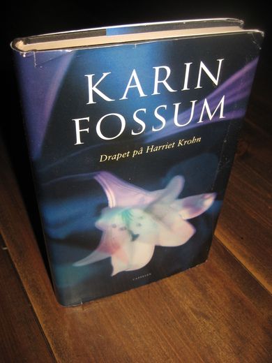 FOSSUM, KARIN. Drapet på Harriet Krohn. 2004. 