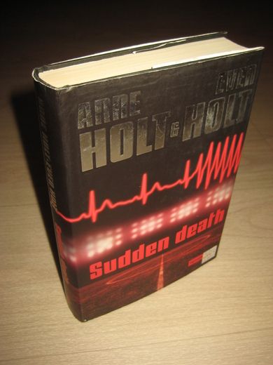 HOLT: Sudden death. 2014.