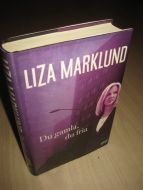 MARKLUND, LIZA: Du gamla, du fria..2011. 