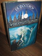 DOCTOROW: VERDENSUTSTILLINGEN. 1986.