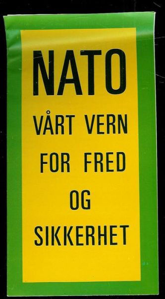 NATO VÅRT VERN FOR FRED OG SIKKERHET. Fra Norges Forsvarsforening på 70 tallet