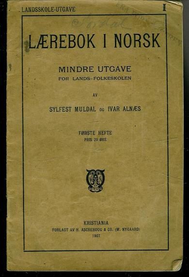 ALNÆS: LÆREBOK I NORSK. 1907.