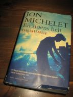 MICHELET, JON: En sjøens helt. 2012. 