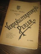 Møller: VERDENSLITTERATURENS PERLER. 12. hefte,  1800 tallet.