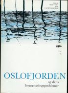 OSLOFJORDEN og dens forurensingsproblemer. 1970.