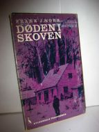 Jæger: DØDEN I SKOVEN. 1973.