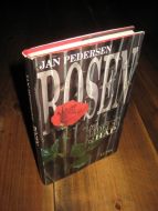 PEDERSEN, JAN: ROSEN FRA LIDELSE TIL HÅP. 1994.