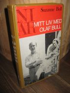 Bull, Suzanne: NIÅR. MITT LIV MED OLE BULL. 1.utgave 1974.