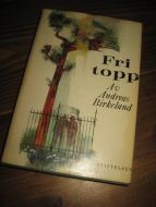 Birkeland: Fri topp. 1968.