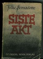 Bernadotte, Folke: SISTE AKT. 1945