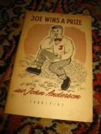 Anderson: JOE WINS A PRIZE. 1958.