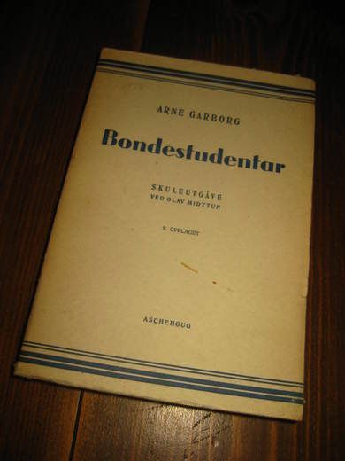 GARBORG, ARNE: BONDESTUDENTER. 1959.