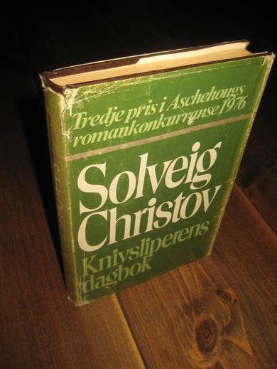 CRISTTOV: KNIVSLIPERENS DAGBOK. 1976.