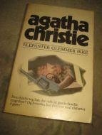 CRISTIE, AGATHA: ELEFANTER GLEMMER IKKE. 1977