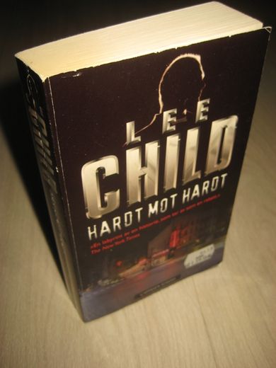 CHILD, LEE: HARDT MOT HARDT. 2011.