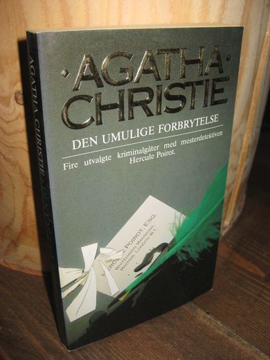 CHRISTIE, AGATHA: DEN UMULIGE FORBRYTELSE. 1987.