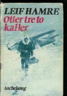 HAMRE, LEIF: OTTAR TRE TO KALLER. 1980.