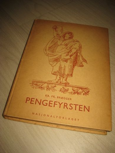 BRØGGER: PENGEFYRSTEN. 1943. 