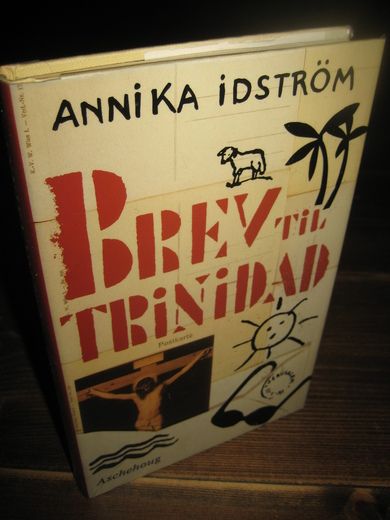 IDSTRØM. BREV TIL TRINIDAD. 1991.