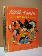 Kalle Kanin och INDIANERNA, bok nr 113,