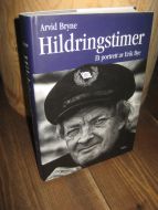 Bryne: Hildringstimer. Et portrett av Erik Bye. 2001.