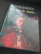 BORGEN, JOHAN: DE MØRKE KILDER. 1994.