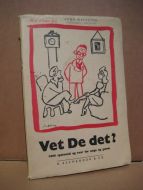 Vet de det? 1000 spørsmål og svar for unge og gamle. 1940.