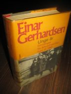 Gerhardsen: Unge år. Erindringer fra århundreskiftet fram til 1940.