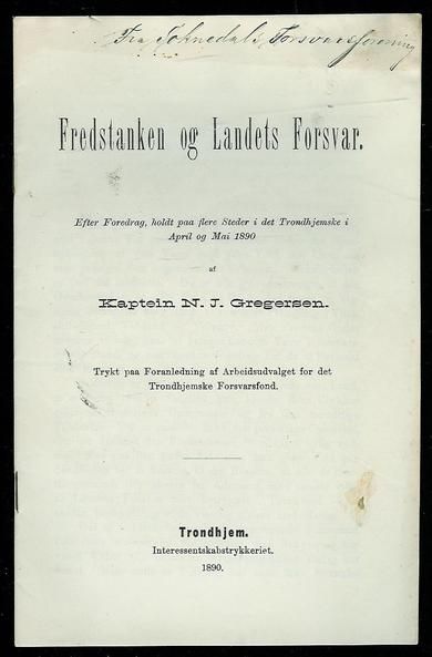 Gregersen: Fredstanken og Landets Forsvar. 1890.